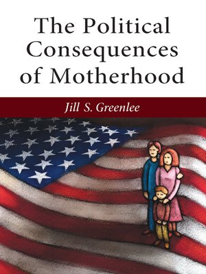 cover image of Political Consequences of Motherhood
